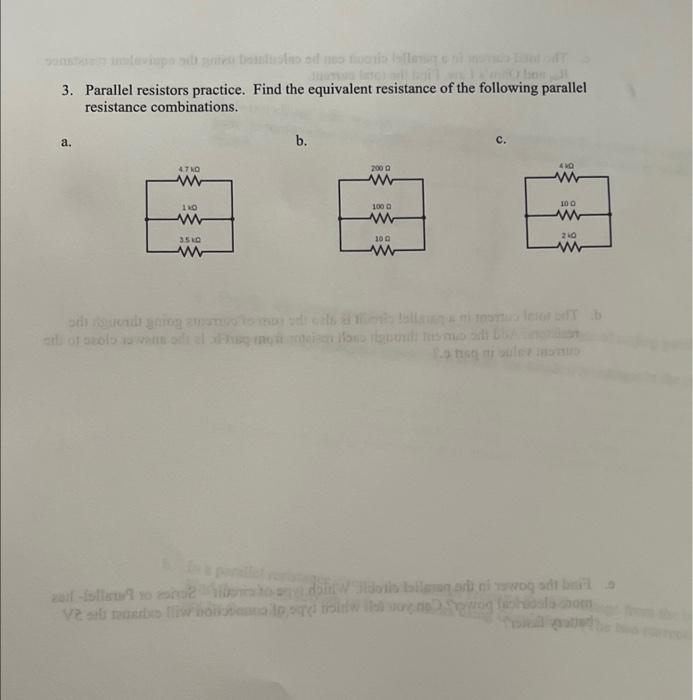Solved 3. Parallel resistors practice. Find the equivalent