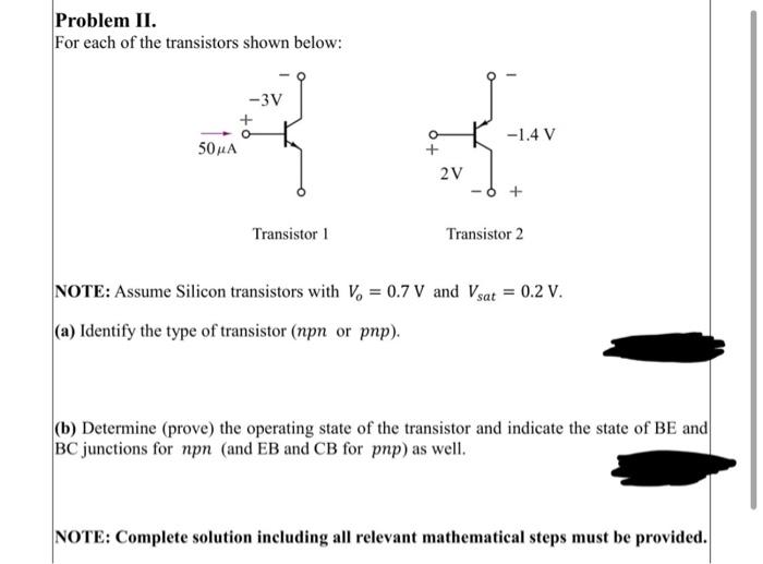 Solved Problem II. For each of the transistors shown below: | Chegg.com