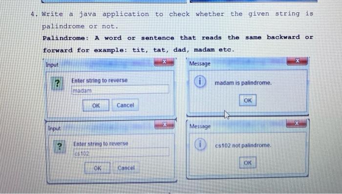 Solved 4. Write a java application to check whether the | Chegg.com
