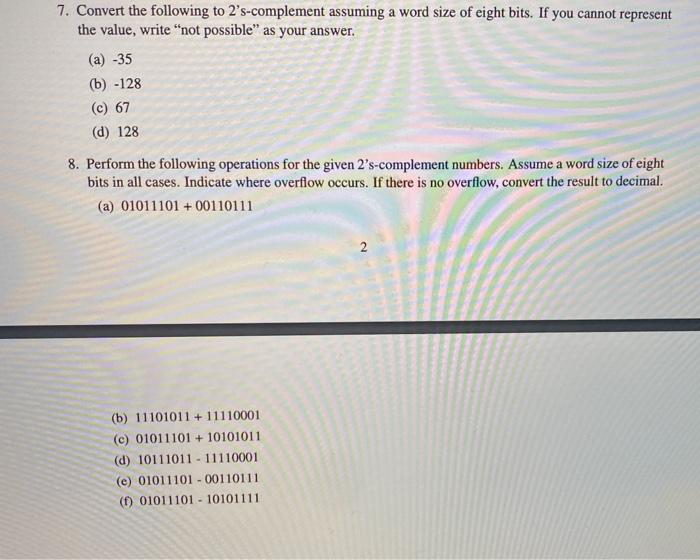 Solved 7. Convert the following to 2's-complement assuming a | Chegg.com