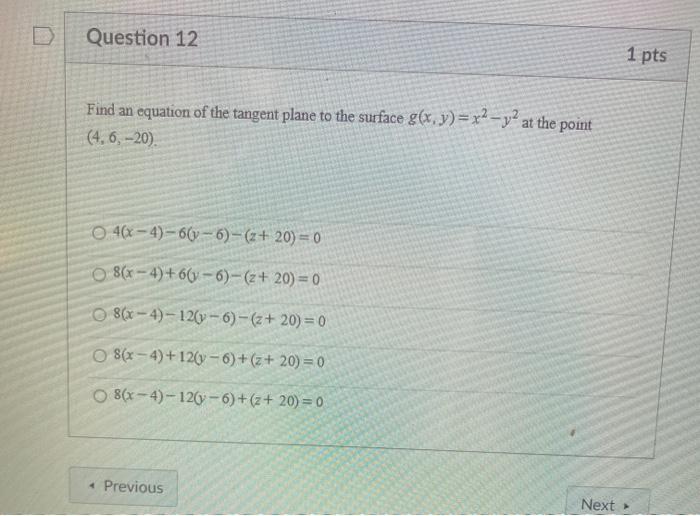 Solved Question 12 1 pts Find an equation of the tangent | Chegg.com