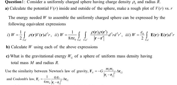 Question 1 : Consider a uniformly charged sphere | Chegg.com