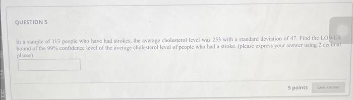 Solved In a sample of 113 pcople who have had strokes, the | Chegg.com