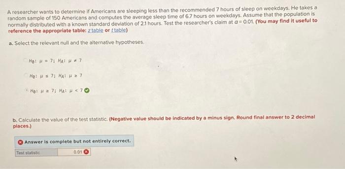 Solved A researcher wants to determine if Americans are | Chegg.com