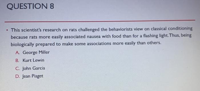 Solved QUESTION 8 This scientist s research on rats Chegg