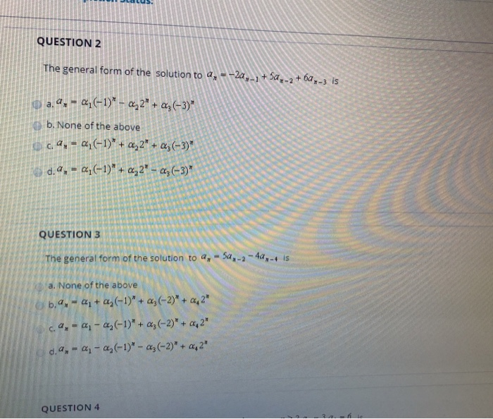 Solved QUESTION 2 The general form of the solution to a, | Chegg.com