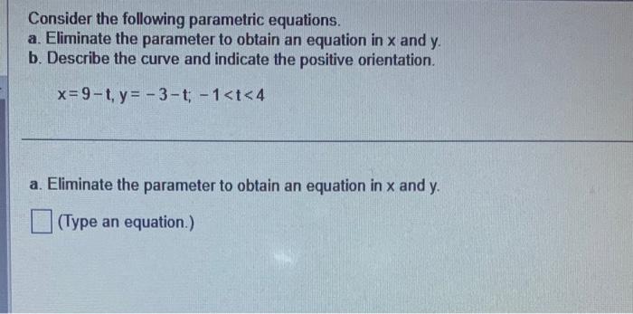 Solved Consider the following parametric equations. a. | Chegg.com