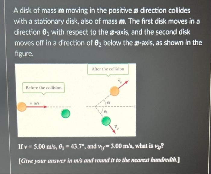 Solved A disk of mass m moving in the positive x direction | Chegg.com