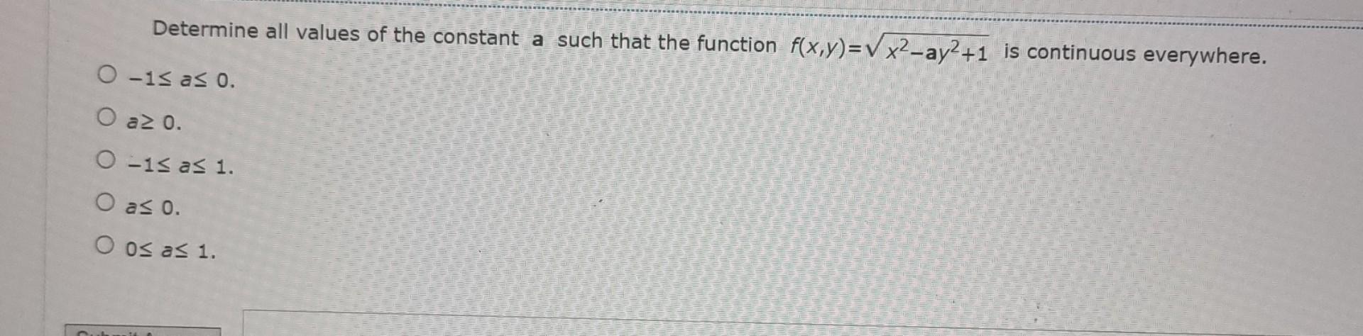 Solved Determine all values of the constant a such that the | Chegg.com