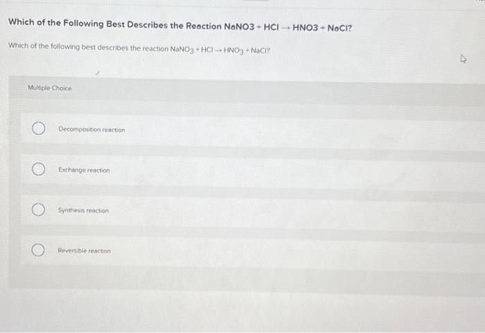 Solved Which of the Following Best Describes the Reaction | Chegg.com