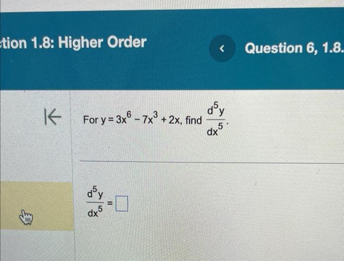 solved-for-y-3x6-7x3-2x-find-dx5d5y-dx5d5y-chegg