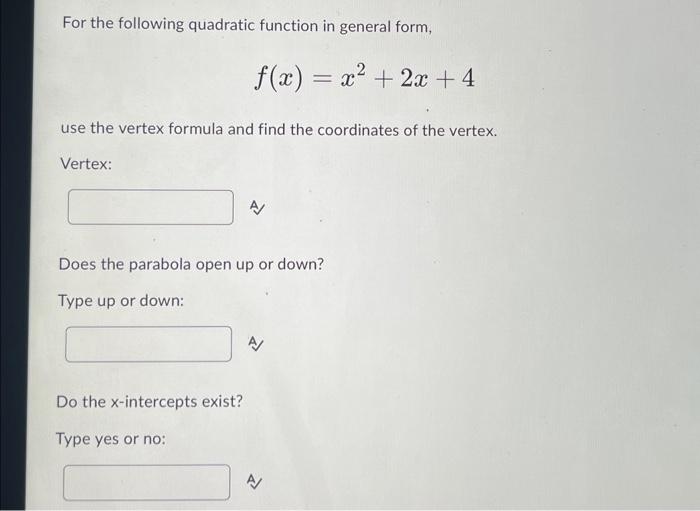 Solved For the following quadratic function in general form, | Chegg.com