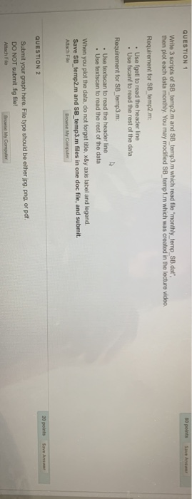 QUESTION 1 30 points Save Answer Write 3 scripts of | Chegg.com
