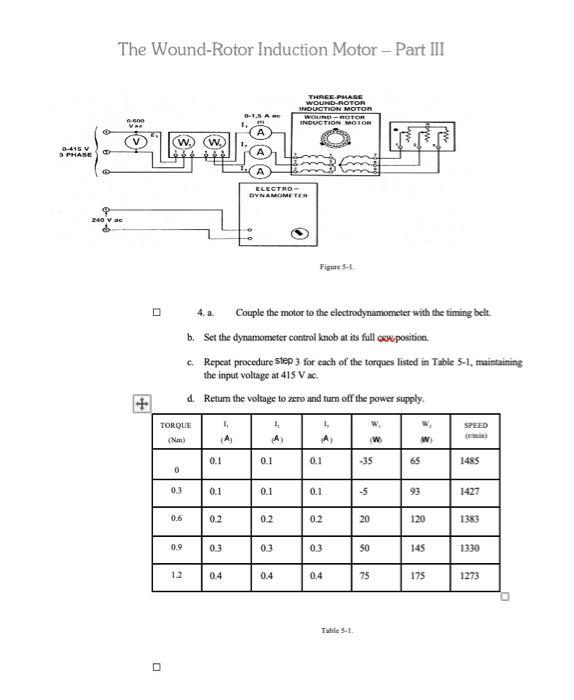 Solved The WoundRotor Induction Motor Part III 4. a.