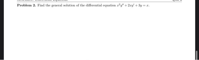 Solved Problem 2 Find The General Solution Of The