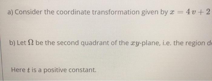 Solved a) Consider the coordinate transformation given by = | Chegg.com