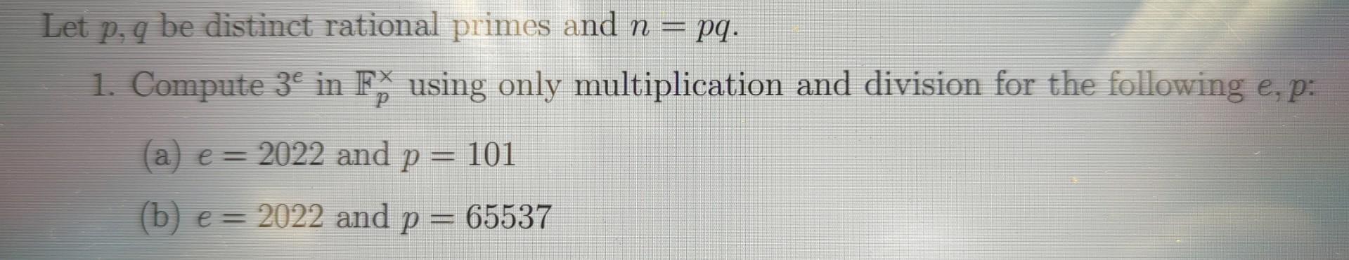 Solved Let P Q Be Distinct Rational Primes And N Pq 1