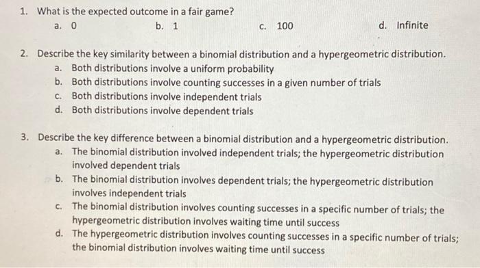Solved 1. What is the expected outcome in a fair game? a. 0 | Chegg.com