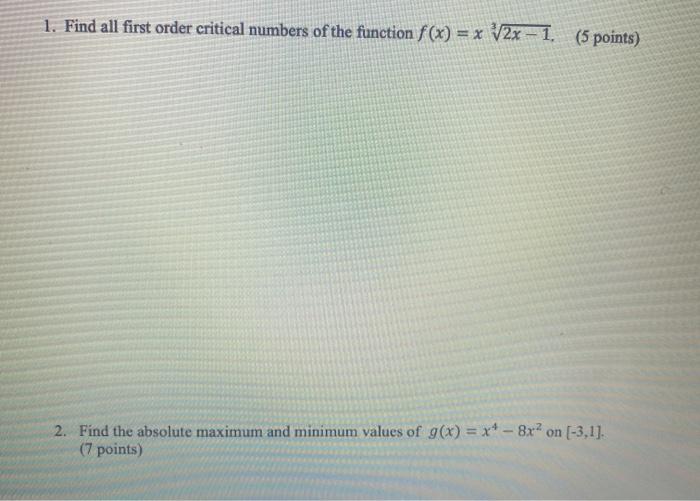 Solved 1. Find all first order critical numbers of the | Chegg.com