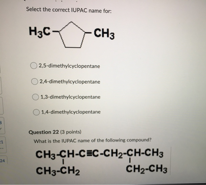 Solved Select The Correct Iupac Name For H3c Ch3 4241