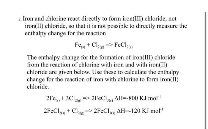 Solved Fecl265 2 Iron And Chlorine React Directly To Chegg Com