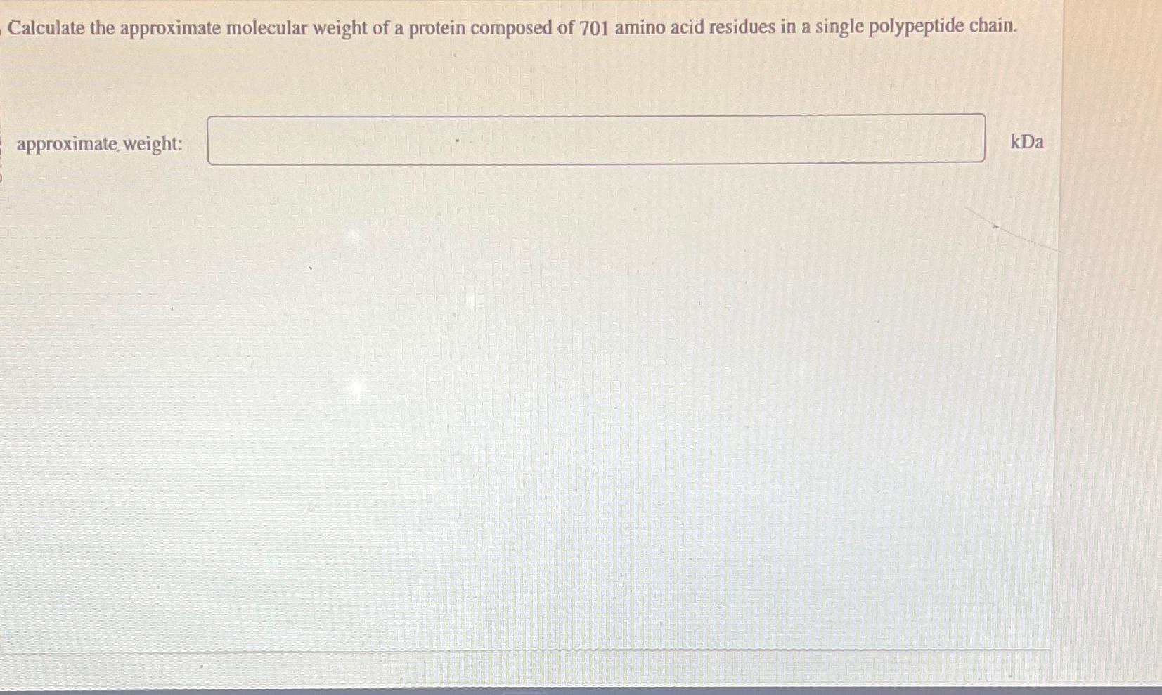 Solved Calculate the approximate molecular weight of a | Chegg.com