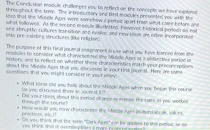 The Conclusion module challenges you to reflect on | Chegg.com