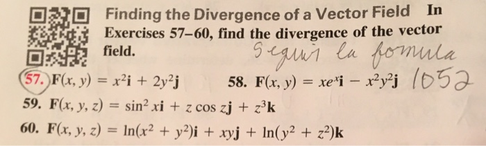 Solved Finding the Divergence of a Vector Field In Exercises | Chegg.com