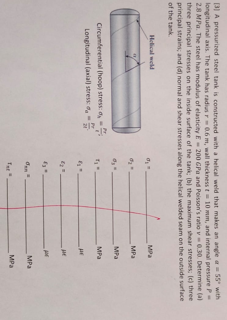 Solved [3] ﻿A pressurized steel tank is constructed with a | Chegg.com