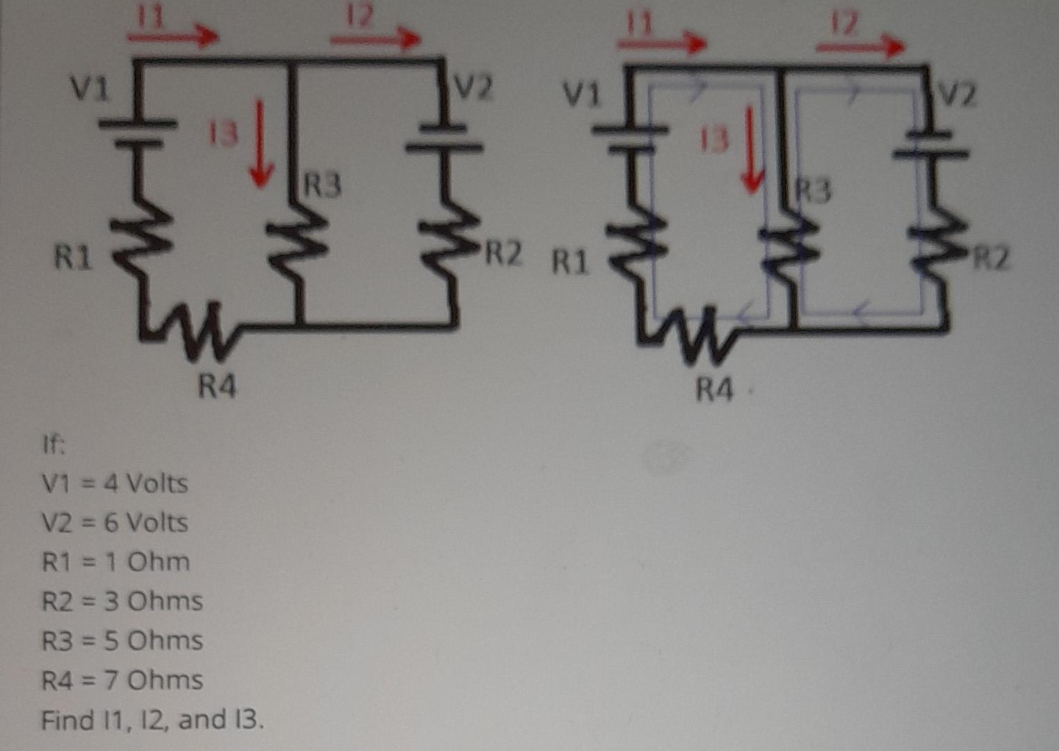 Solved R1 12 w R23 13 V1 TV2 SR4 R3 If: V1 = 9 Volts V2 = | Chegg.com