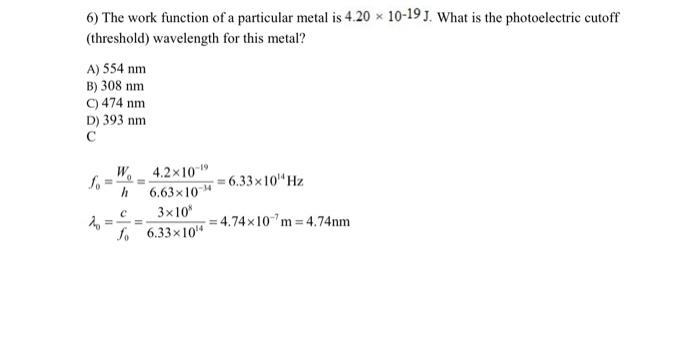 monochromatic light falls on a metal surface and electrons are ejected