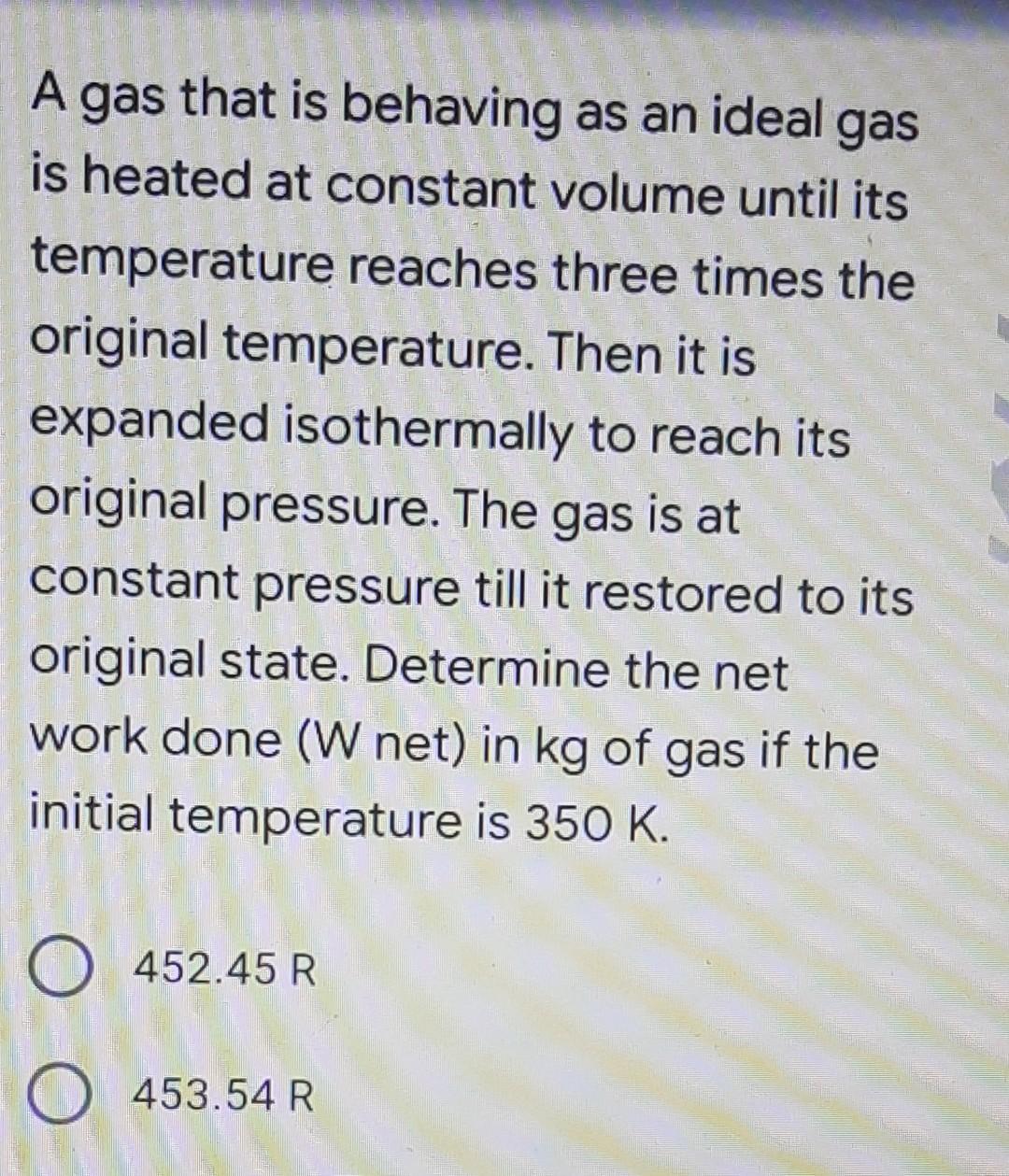 Solved A Gas That Is Behaving As An Ideal Gas Is Heated At | Chegg.com