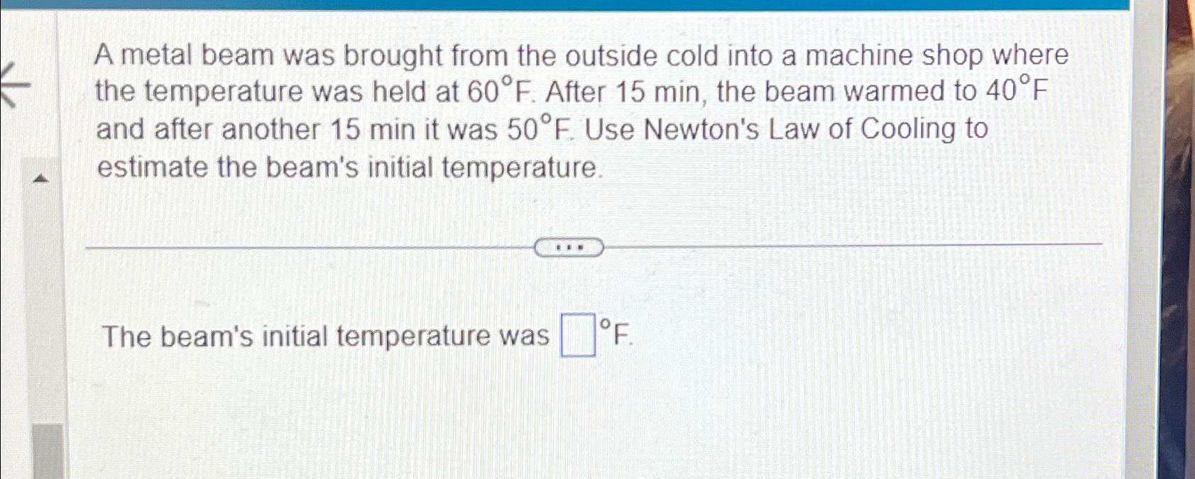 Solved A metal beam was brought from the outside cold into a | Chegg.com
