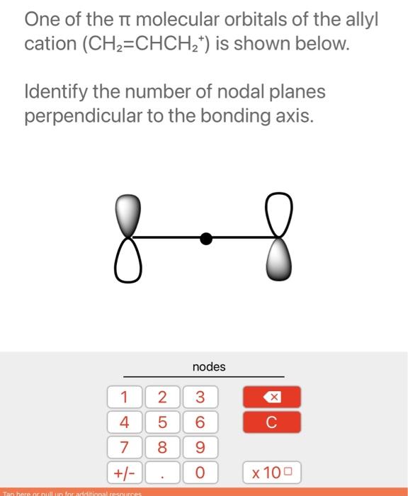 Solved One of the π molecular orbitals of the allyl cation | Chegg.com