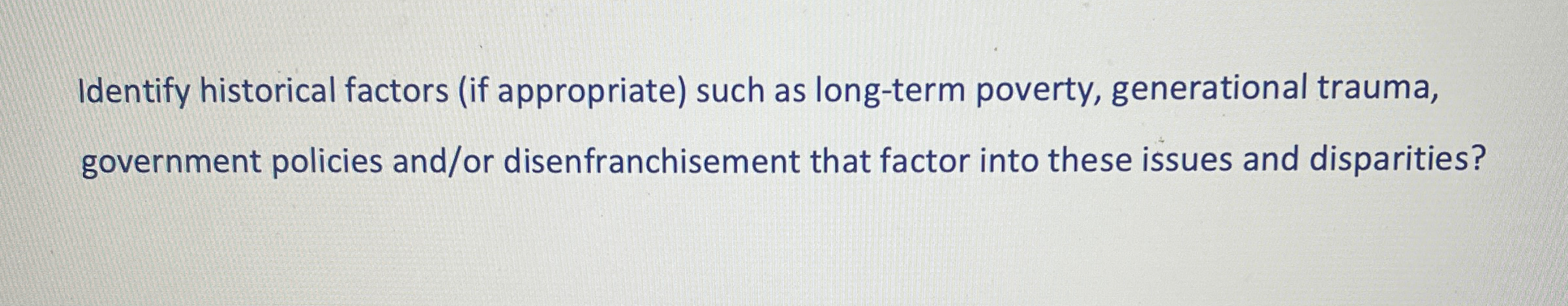 Solved Identify historical factors (if appropriate) ﻿such as | Chegg.com