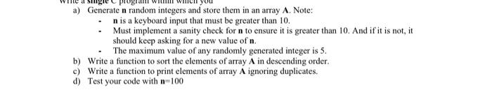 Solved a) Generate n random integers and store them in an | Chegg.com