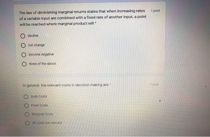 Solved 1 point The law of diminishing marginal returns | Chegg.com