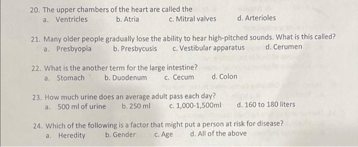 Solved 20. The upper chambers of the heart are called the a. | Chegg.com