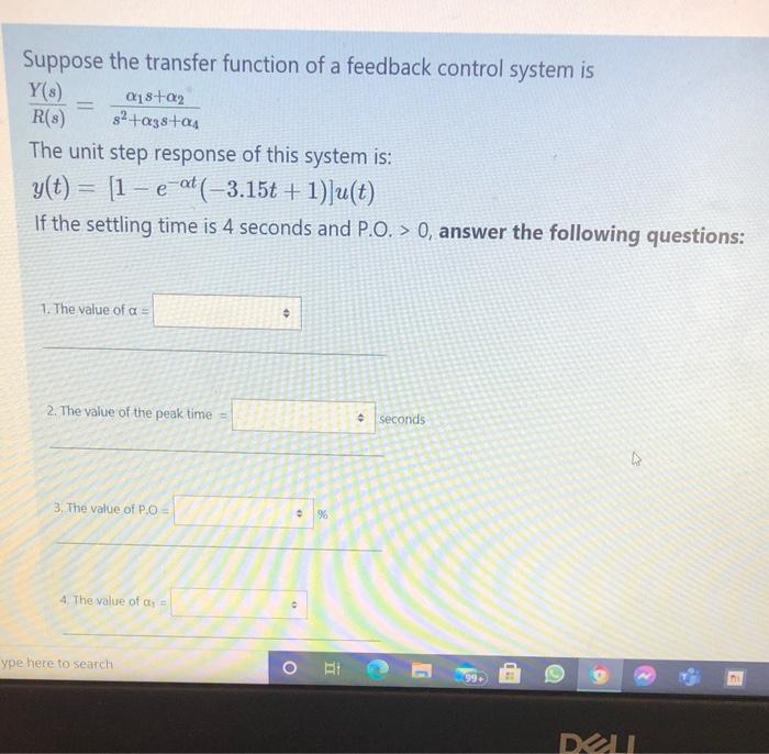 Solved - Suppose the transfer function of a feedback control | Chegg.com