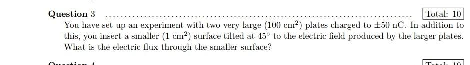 Solved Question 3 Total: 10 You have set up an experiment | Chegg.com