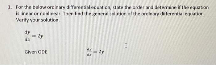 Solved For The Below Ordinary Differential Equation, State | Chegg.com