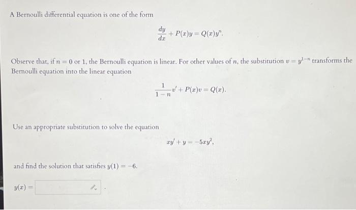 Solved A Bernoulli differential equation is one of the form | Chegg.com