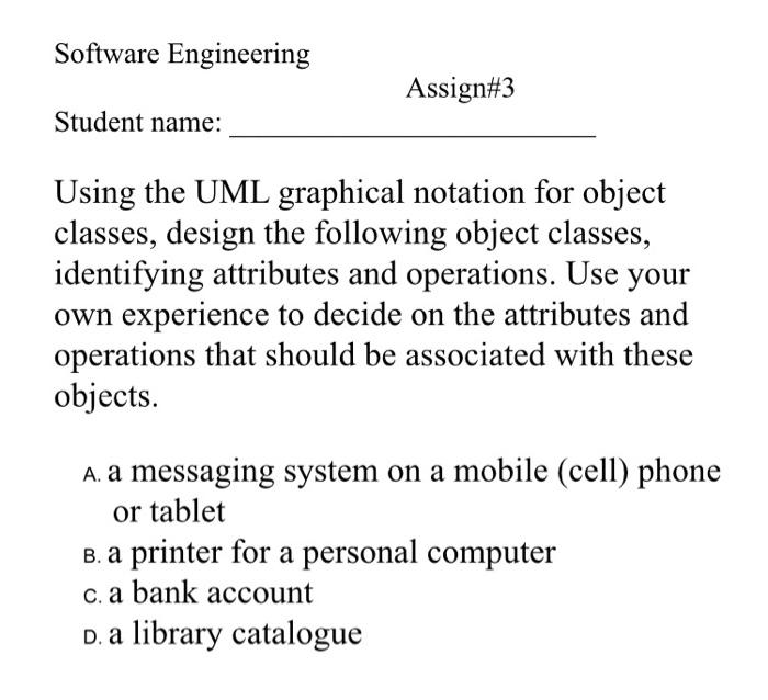 Solved Using the UML graphical notation for object classes, | Chegg.com