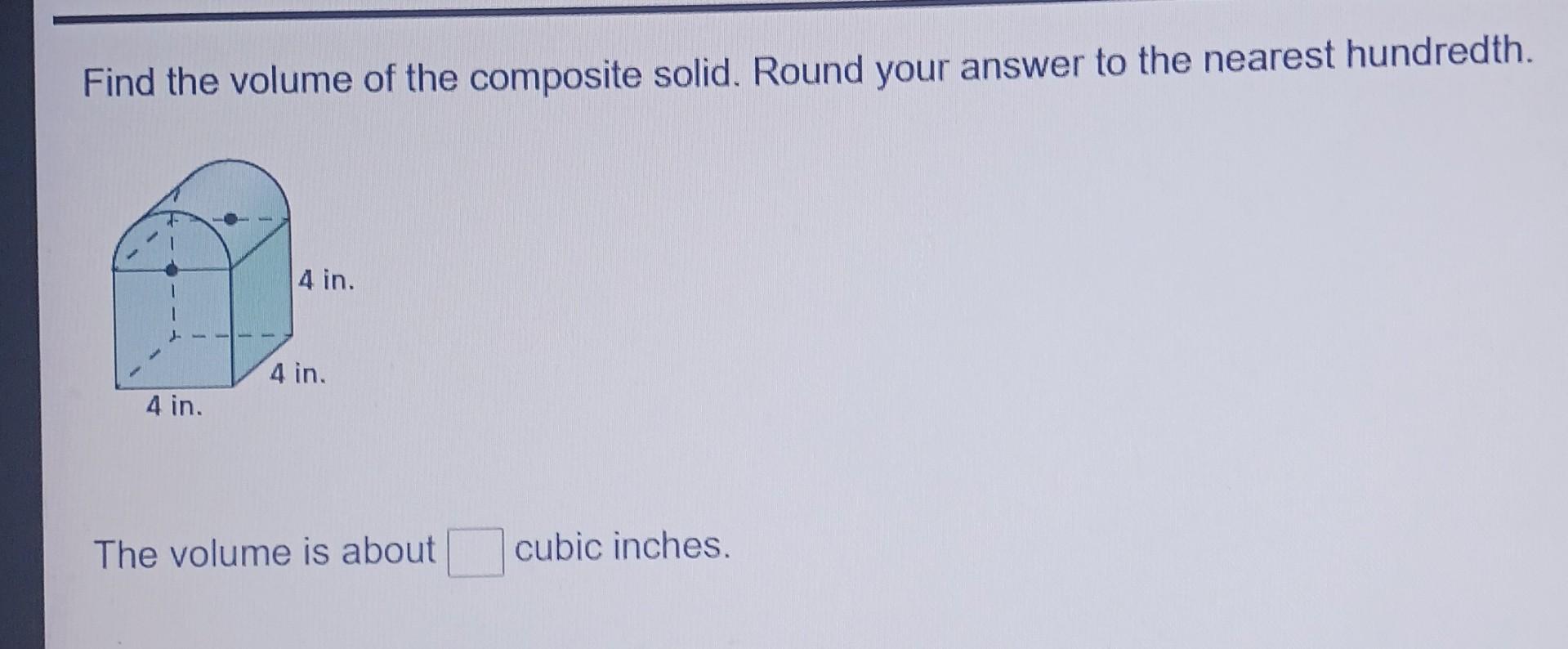 find the volume of the composite figure round to the nearest hundredth