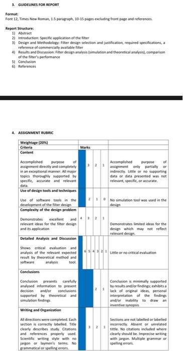 3. GUIDELINES FOR REPORT
Format:
Font 12, Times New Roman, \( 1.5 \) paragraph, 10-15 pagrs excluding frant page and referenc