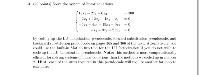 Solved 4. (20 points) Solve the system of linear equations | Chegg.com