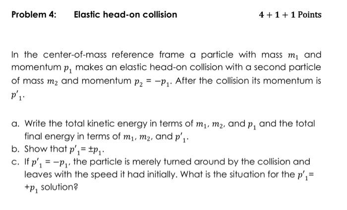 solved-problem-4-elastic-head-on-collision-4-1-1-points-in-chegg