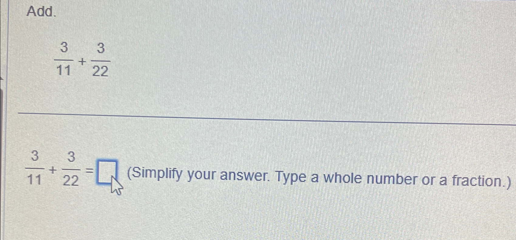 solved-add-311-322-simplify-your-answer-type-a-whole-number-chegg