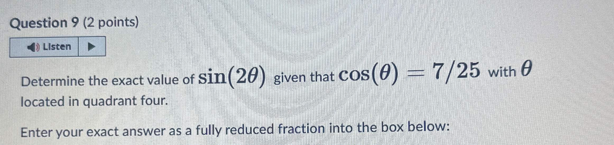 Solved Question 9 (2 ﻿points)Determine the exact value of | Chegg.com