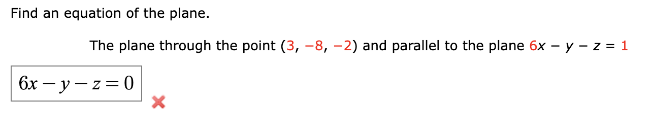 Solved Find an equation of the plane.The plane through the | Chegg.com